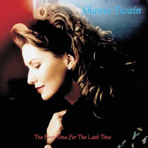 Shania Twain- The First Time ... for the Last Time - LP