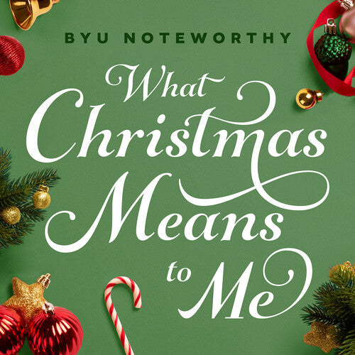 Byu Noteworthy: What Christmas Means to Me  [ CD ]