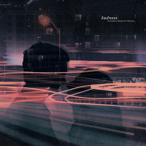 Sadness- Somewhere Along Our Memory - LP