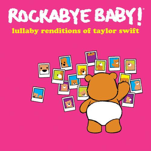 Rockabye Baby!- Lullaby Renditions Of Taylor Swift - LP