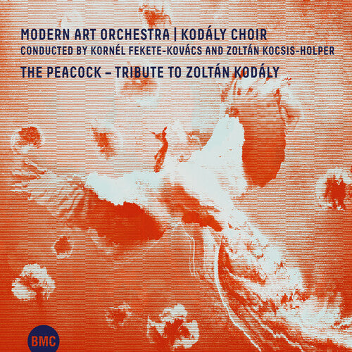 Modern Art Orchestra & Kodaly Choir: Peacock  [ CD ]
