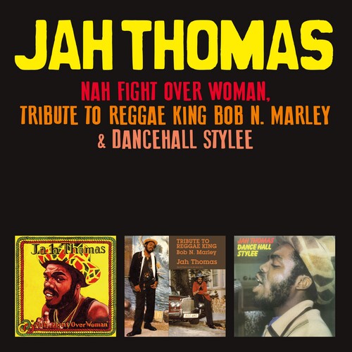 Jah Thomas: Nah Fight Over Woman + Tribute To Reggae King Bob N Marley + Dancehall - CD
