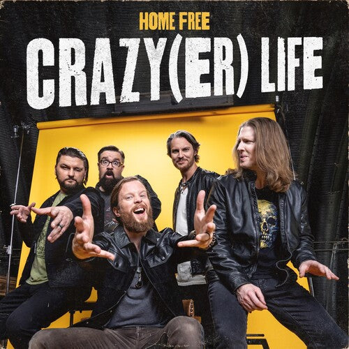 Home Free: Crazy(er) Life  [ CD ]