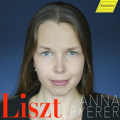 Anna Leyerer: Liszt  [ CD ]