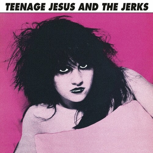 Teenage Jesus / Jerks: Teenage Jesus And The Jerks - VINYL
