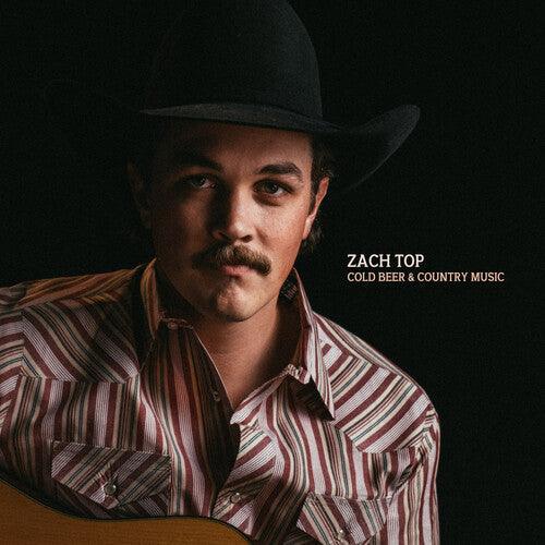 Zach Top- Cold Beer & Country Music - LP