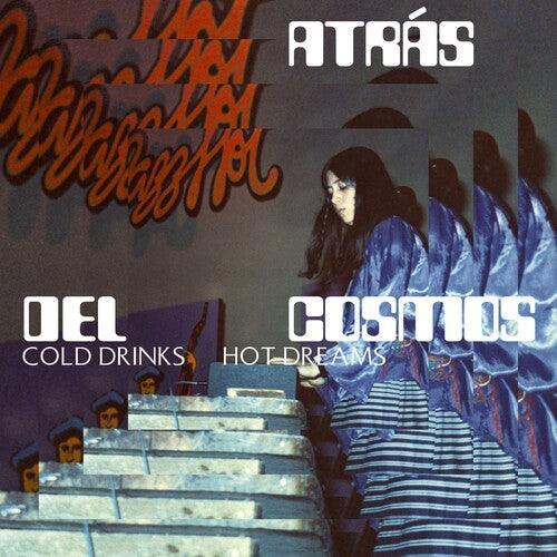 Altras Del Cosmos- Cold Drinks, Hot Dreams - LP