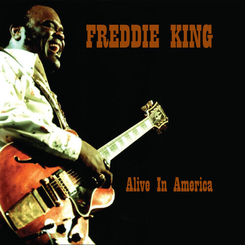 Freddie King: Alive in America [ LP ]