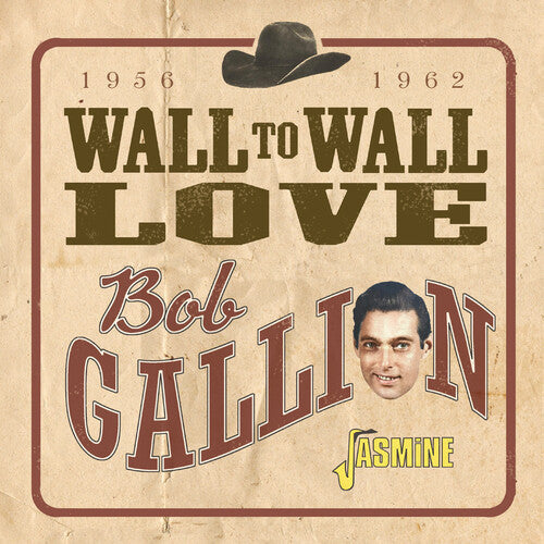 Bob Gallion: Wall To Wall Love - 1956-1962  [ CD ]