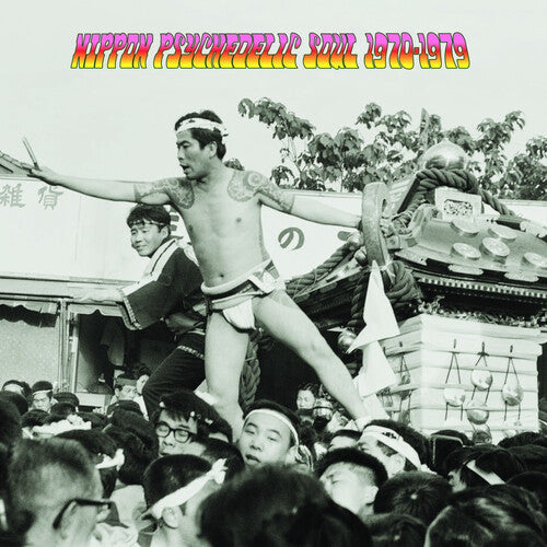 Various Artists- Nippon Psychedelic Soul 1970-1979 (Various Artists) - LP