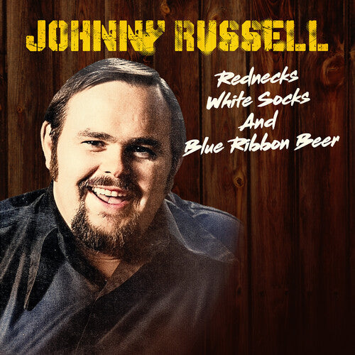 Johnny Russell: Rednecks, White Socks and Blue Ribbon Beer  [ CD ]