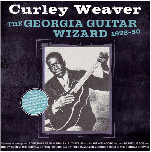 Curley Weaver: The Georgia Guitar Wizard 1928-50  [ CD ]
