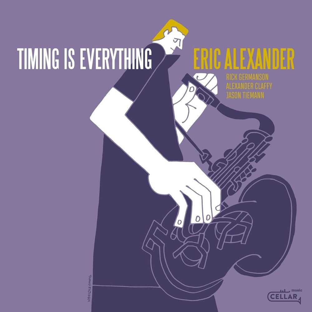Eric Alexander- Timing Is Everything [180 Gram] - LP