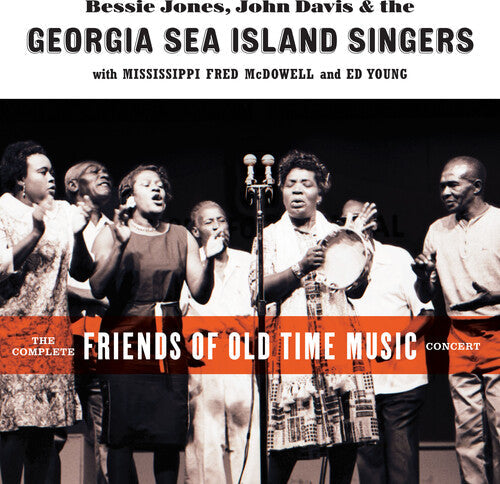 Georgia Sea Island Singers: The Complete Friends of Old Time Music Concert  [ CD ]