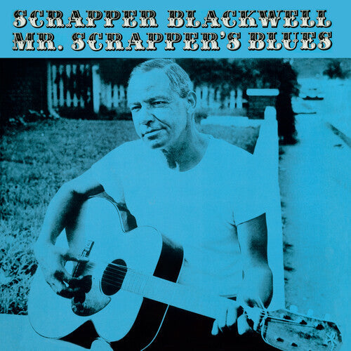 Scrapper Blackwell: Mr. Scrapper's Blues - Limited 180-Gram Vinyl with Bonus Track [ LP ]