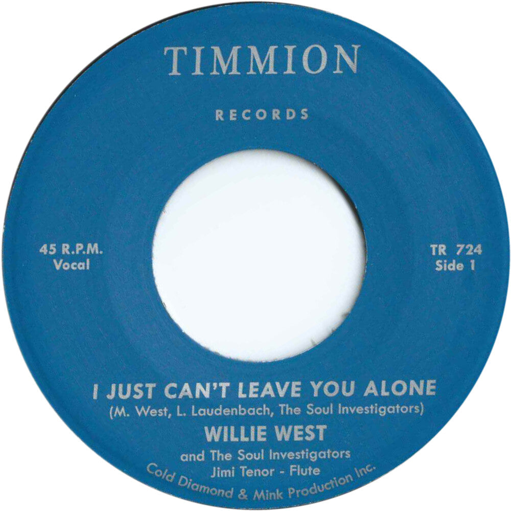 Willie West  & The Soul Investigators- Just Can't Leave You Alone - LP