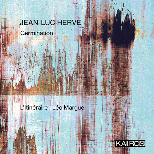 L'Itineraire: Jean-luc Herve: Germination  [ CD ]