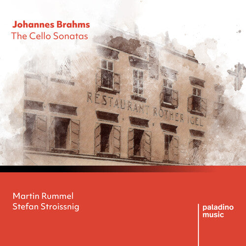 Rummel, Martin / Stroissnig, Stefan: Johannes Brahms: The Cello Sonatas  [ CD ]