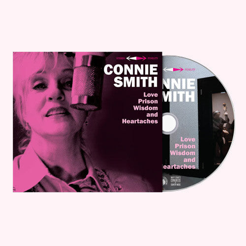 Connie Smith: Love, Prison, Wisdom And Heartaches  [ CD ]