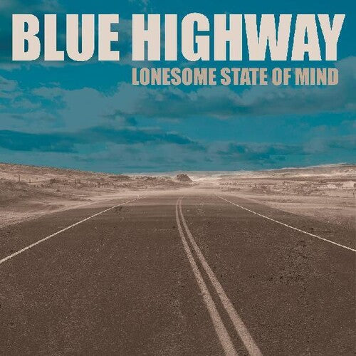 Blue Highway: Lonesome State Of Mind  [ CD ]