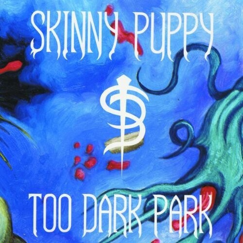 Skinny Puppy: Too Dark Park [ LP ]
