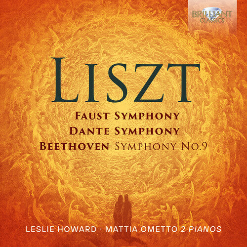 Mattia Ometto: Liszt: Faust Symphony; Dante Symphony; Beethoven: Symphony No. 9  [ CD ]
