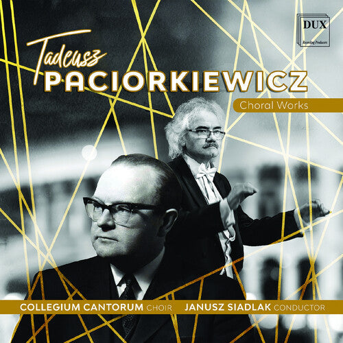 Collegium Cantorum Choir: Paciorkiewicz: Choral Works
  [ CD ]