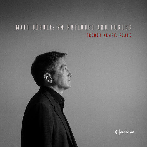 Freddy Kempf: Dibble: 24 Preludes & Fugues  [ CD ]