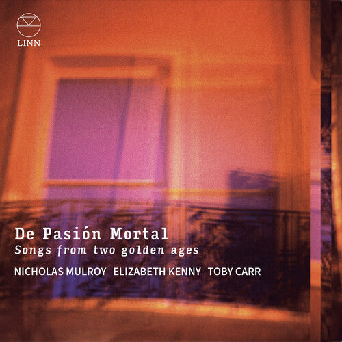 Toby Carr: De Pasion Mortal - Songs from Two Golden Ages  [ CD ]