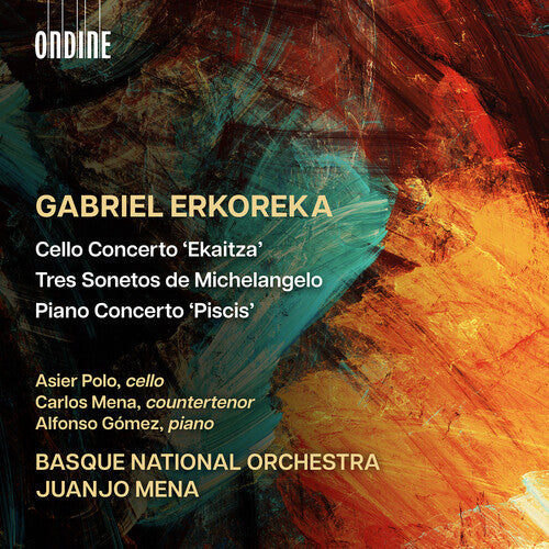 Carlos Mena: Erkoreka: Cello Concerto; Tres Sonetos de Michelangelo; Piano Concerto  [ CD ]