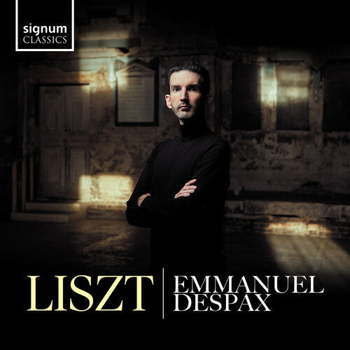 Emmanuel Despax: Liszt: Piano Works  [ CD ]