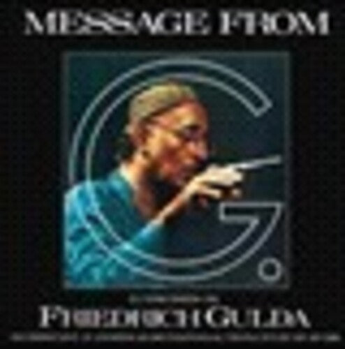 Gulda / Gulda / Anders: Friedrich Gulda: Message from G  [ CD ]