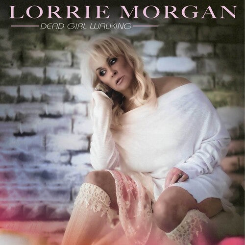 Lorrie Morgan: Dead Girl Walking [ LP ]