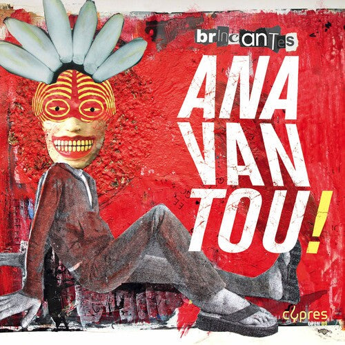 Anavantou: Bricantes  [ CD ]