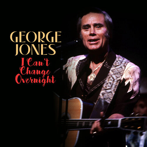 George Jones: I Can't Change Overnight  [ CD ]