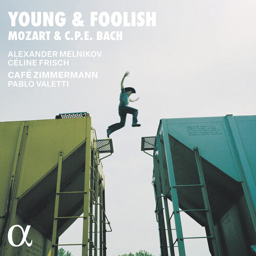 Pablo Valetti: Mozart & C.P.E. Bach: Young & Foolish  [ CD ]