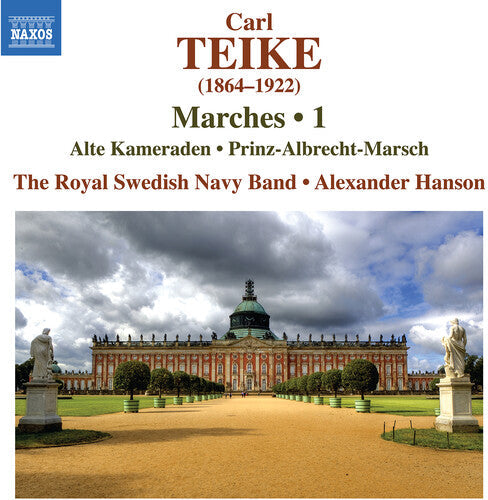 Royal Swedish Navy Band: Teike: Marches, Vol. 1 - Alte Kameraden; Prinz-Albrecht-Marsch  [ CD ]
