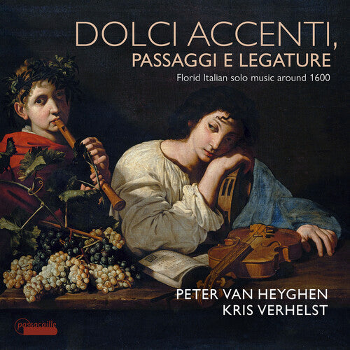 Peter van Heyghen: Bassano, Fontana & Frescobaldi: Dolce accenti, Passaggi e legature  [ CD ]