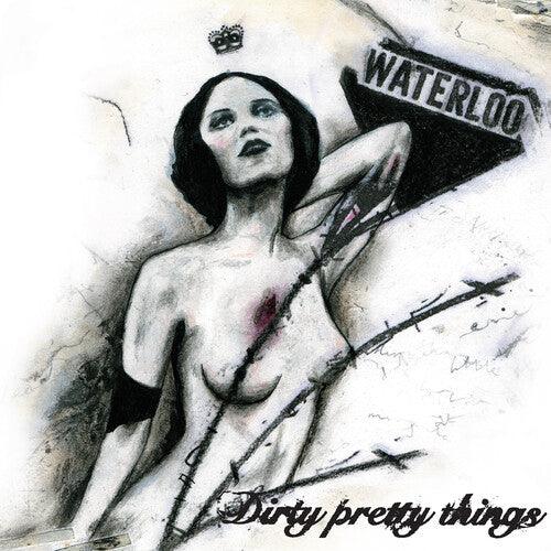 Dirty Pretty Things- Waterloo To Anywhere [Import] - LP