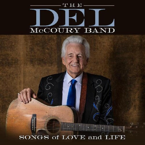 Del McCoury: Songs of Love and Life  [ CD ]