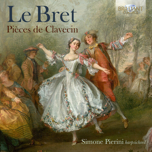 Simone El Oufir Pierini: Le Bret: Pieces de Clavecin  [ CD ]