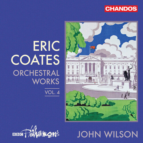 BBC Philharmonic: Coates: Orchestral Works, Vol. 4  [ CD ]