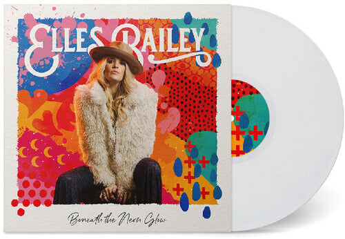 Elles Bailey: Beneath The Neon Glow [ LP ]