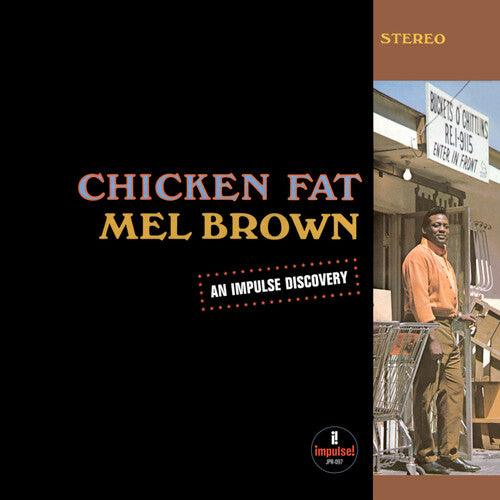 Mel Brown- Chicken Fat - LP