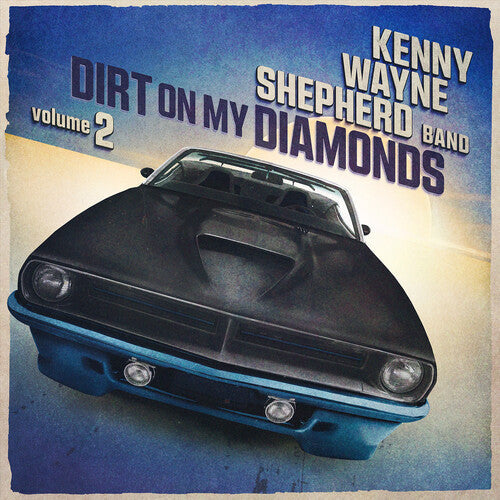 Kenny Wayne Shepherd: Dirt On My Diamonds Vol. 2  [ CD ]