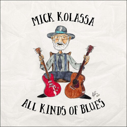 Mick Kolassa: All Kinds of Blues  [ CD ]