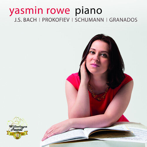 Yasmin Rowe: Yasmin Rowe Plays J.S. Bach, Prokofiev Schumann  [ CD ]