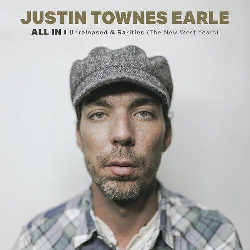 Justin Townes Earle- All In: Unreleased & Rarities (the New West Years) - LP
