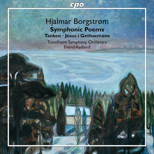 Trondheim Symphony Orchestra: Borgstrom: Tanken; Jesus i Gethsemane  [ CD ]
