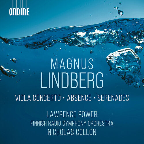 Lawrence Power: Lindberg: Viola Concerto; Absence; Serenades  [ CD ]